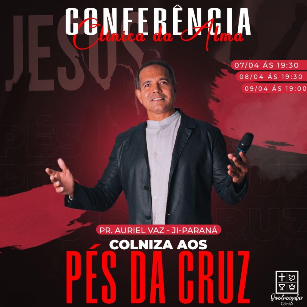 Igreja do Evangelho Quadrangular promove Conferência com pastor de Ji Paraná